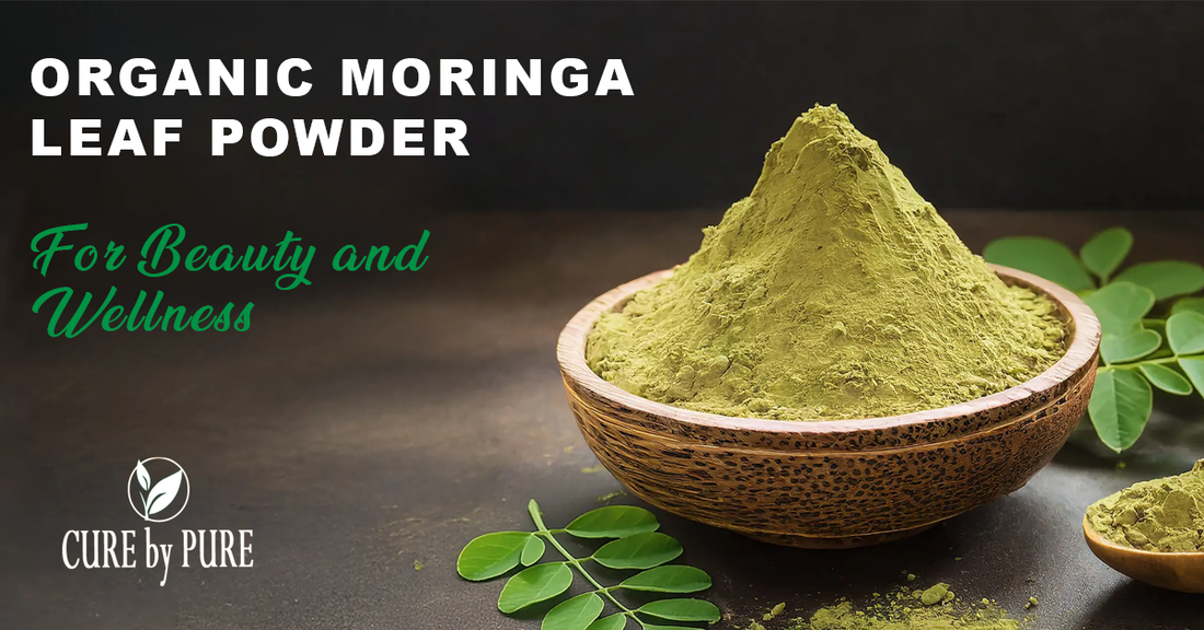 Organic Moringa Leaf Powder for Beauty & Wellness