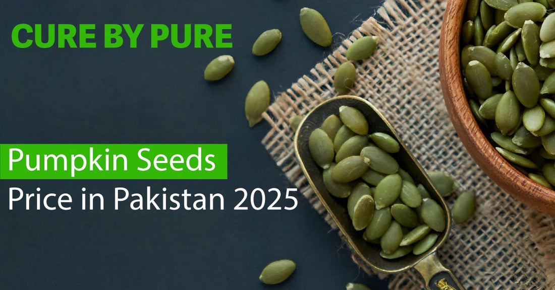 Best Pumpkin Seeds Price from Pakistan in Cure by Pure