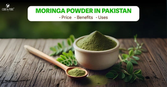 Premium organic Moringa powder Sohanjana by Cure by Pure Pakistan